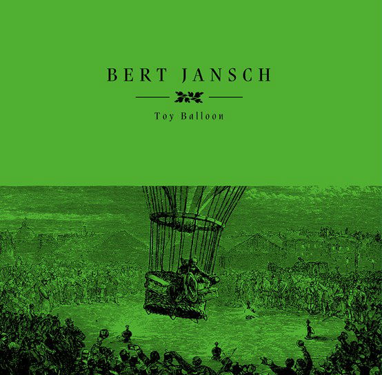 Bert Jansch - Toy Balloon (LP) Cover Arts and Media | Records on Vinyl