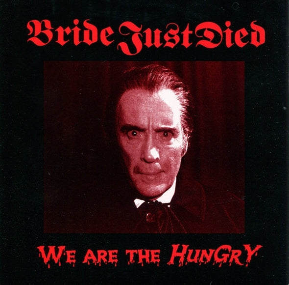  |   | Bride Just Died - We Are the Hungry (Single) | Records on Vinyl