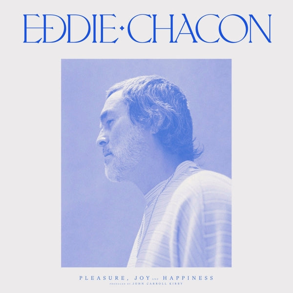  |   | Eddie Chacon - Pleasure, Joy and Happiness (LP) | Records on Vinyl