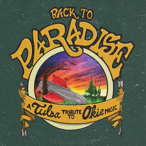  |   | V/A - Back To the Paradise: a Tulsa Tribute To Okie Music (2 LPs) | Records on Vinyl