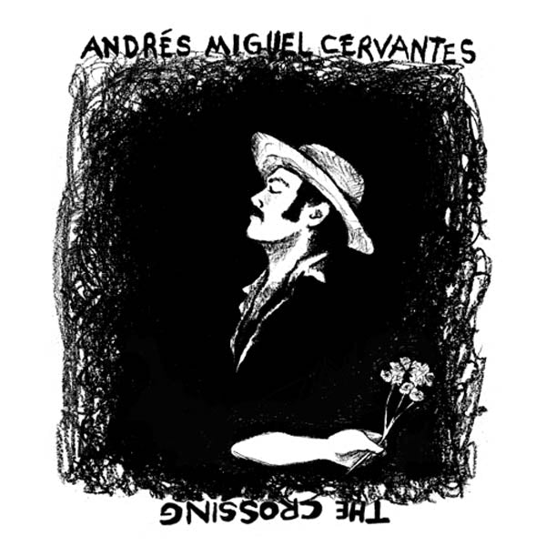 Andres Miguel Cervantes - Crossing (LP) Cover Arts and Media | Records on Vinyl