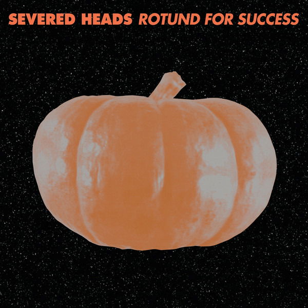 Severed Heads - Rotund For Success (2 LPs) Cover Arts and Media | Records on Vinyl