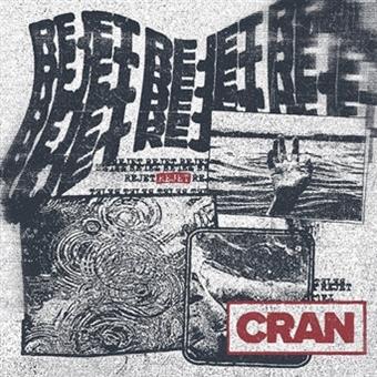 Cran - Rejet (Single) Cover Arts and Media | Records on Vinyl