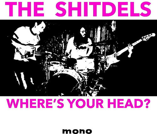 Shitdels - Where's Your Head? (LP) Cover Arts and Media | Records on Vinyl