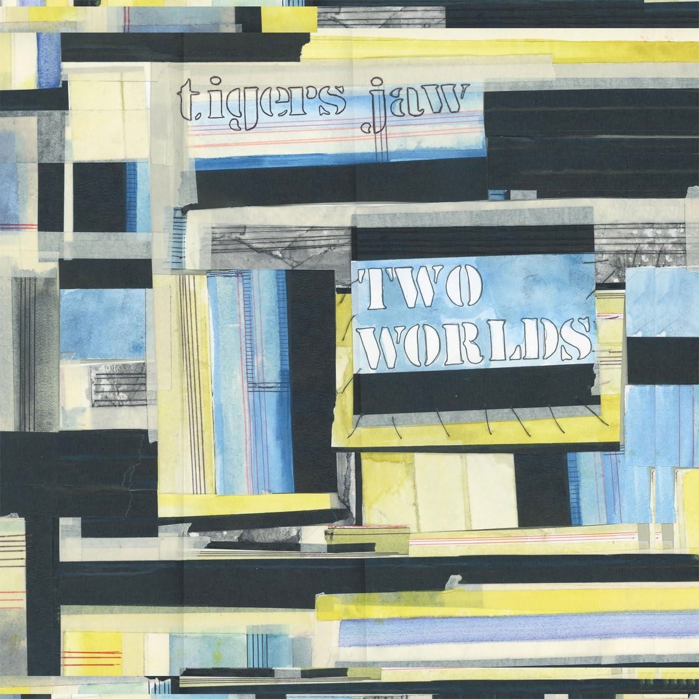 Tigers Jaw - Two Worlds (LP) Cover Arts and Media | Records on Vinyl