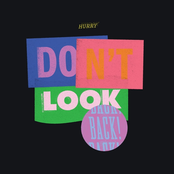 Hurry - Don't Look Back (LP) Cover Arts and Media | Records on Vinyl