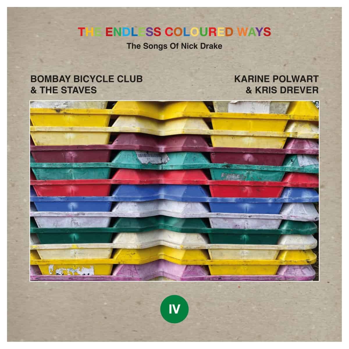 Bombay Bicycleclub & the Staves / Karine Polwart & Kris Drever - the Endless Coloured Ways: the Songs of Nick Drake Iv (Single) Cover Arts and Media | Records on Vinyl