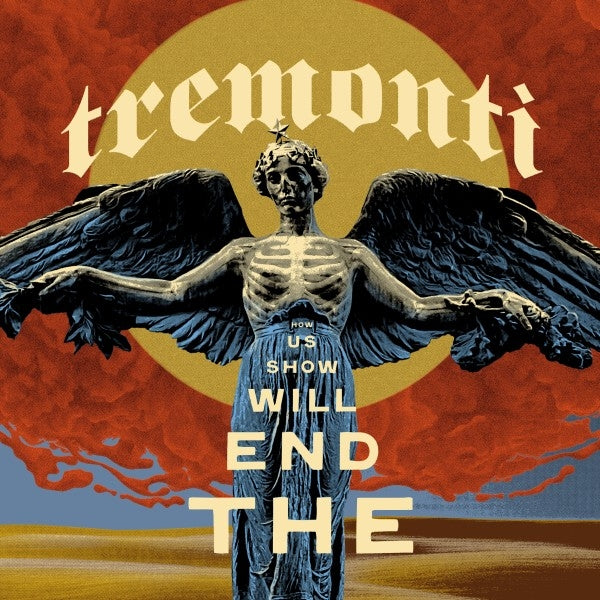  |   | Tremonti - The End Will Show Us How (2 LPs) | Records on Vinyl