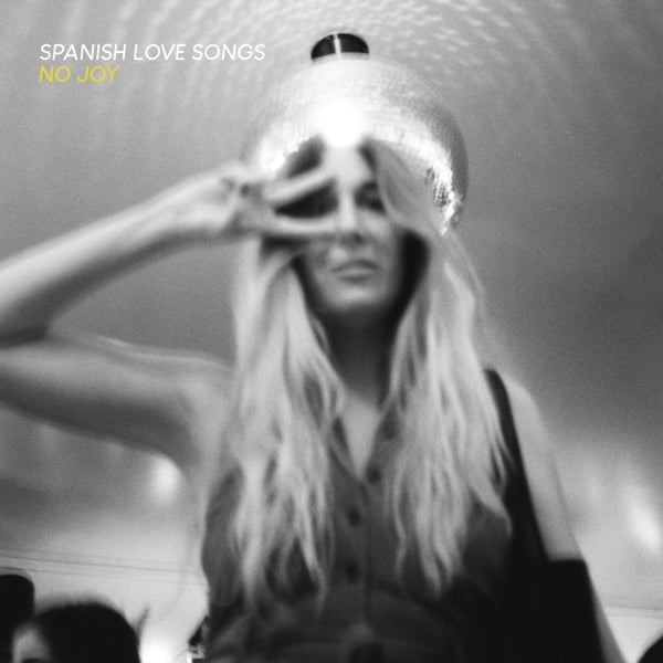 Spanish Love Songs - No Joy (LP) Cover Arts and Media | Records on Vinyl
