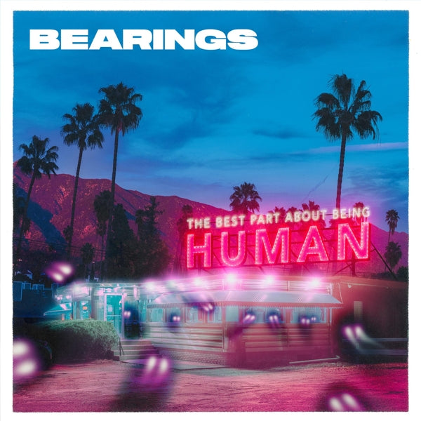 Bearings - Best Part About Being Human (LP) Cover Arts and Media | Records on Vinyl