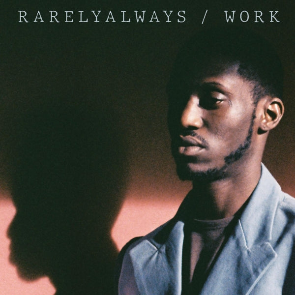 Rarelyalways - Work (LP) Cover Arts and Media | Records on Vinyl