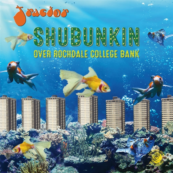  |   | Tractor - Shubunkin Over Rochdale College Bank (LP) | Records on Vinyl