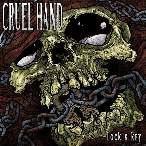 Cruel Hand - Lock & Key (LP) Cover Arts and Media | Records on Vinyl