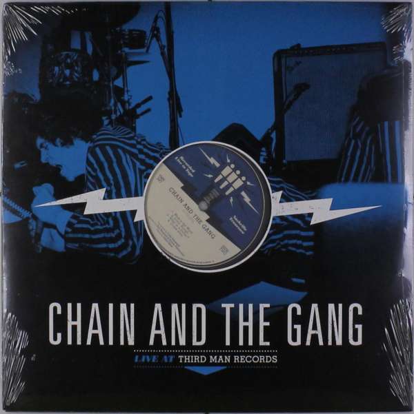 Chain and the Gang - Live At Third Man Records (LP) Cover Arts and Media | Records on Vinyl