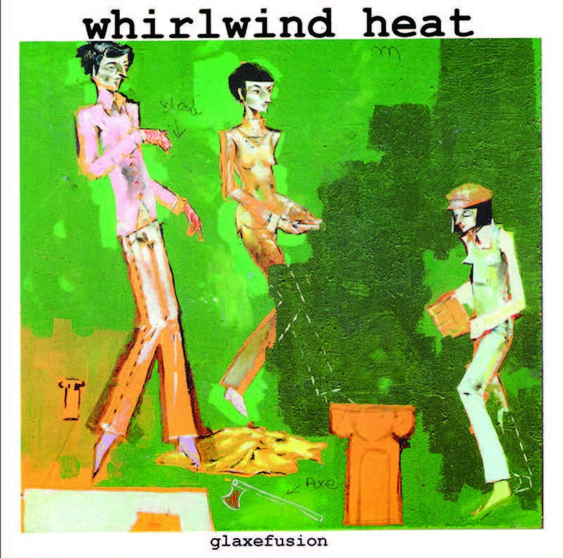  |   | Whirlwind Heat - Glaxefusion (Single) | Records on Vinyl