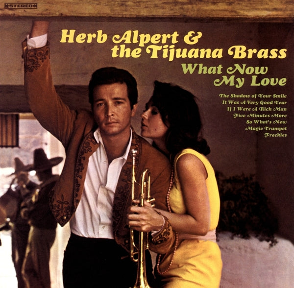  |   | Herb & Tijuana Brass Alpert - What Now My Love (LP) | Records on Vinyl