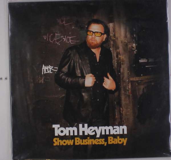 Tom Heyman - Show Business, Baby (LP) Cover Arts and Media | Records on Vinyl