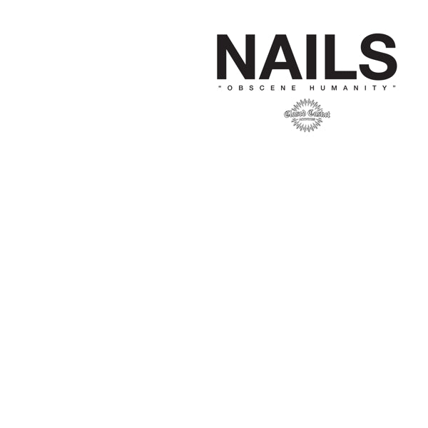  |   | Nails - Obscene Humanity (LP) | Records on Vinyl