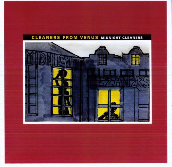 Cleaners From Venus - Midnight Cleaners (LP) Cover Arts and Media | Records on Vinyl