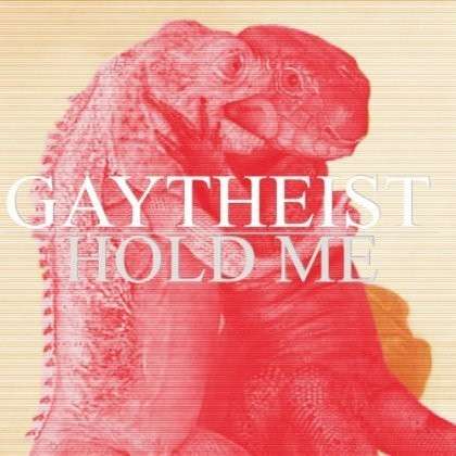 Gaytheist - Hold Me But Not So Tight (LP) Cover Arts and Media | Records on Vinyl