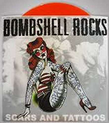 Bombshell Rocks - Scars and Tattoos (Orange Crush) (Single) Cover Arts and Media | Records on Vinyl