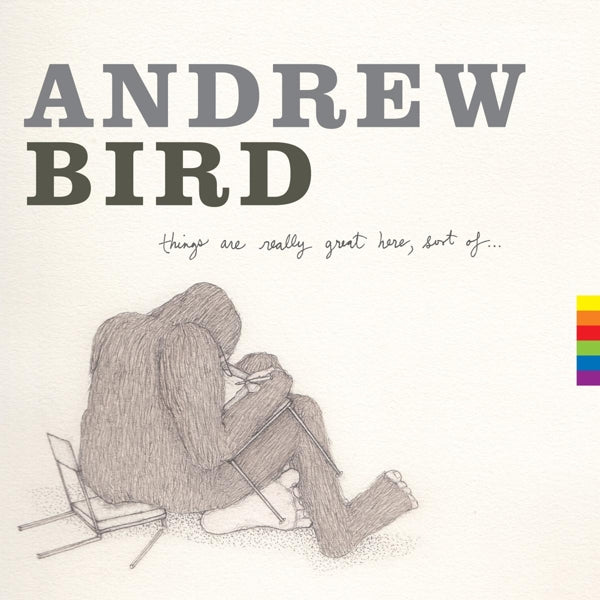  |   | Andrew Bird - Things Are Really Great Here Sort of (LP) | Records on Vinyl