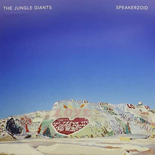 Jungle Giants - Speakerzoid (LP) Cover Arts and Media | Records on Vinyl