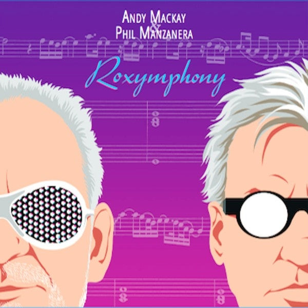 Andy &Amp; Phil Manzanera Mackay - Roxymphony (LP) Cover Arts and Media | Records on Vinyl