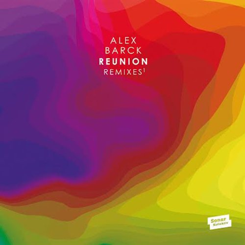 Alex Barck - Reunion Remixes (Single) Cover Arts and Media | Records on Vinyl