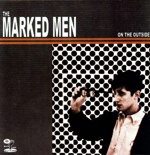 Marked Men - On the Outside (LP) Cover Arts and Media | Records on Vinyl