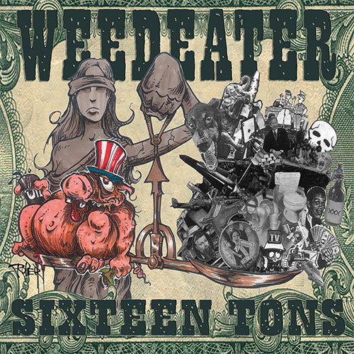  |   | Weedeater - Sixteen Tons (LP) | Records on Vinyl