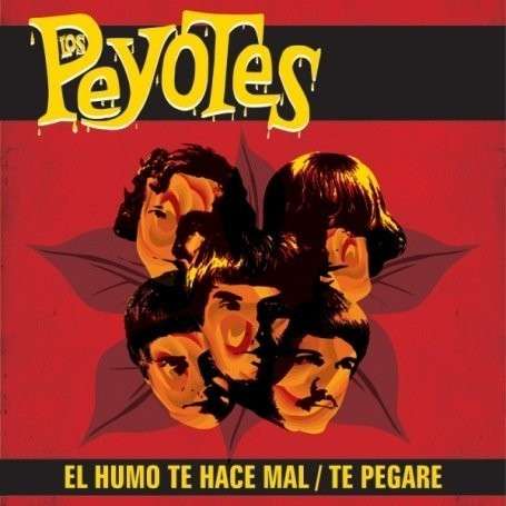 Peyotes - El Humo Te Hace Mal (Single) Cover Arts and Media | Records on Vinyl