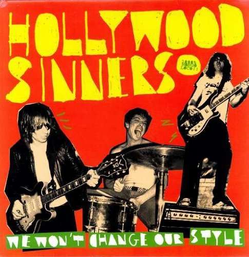 Hollywood Sinners - We Won't Change Our Style (LP) Cover Arts and Media | Records on Vinyl