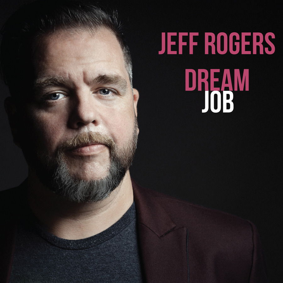 Jeff Rogers - Dream Job (LP) Cover Arts and Media | Records on Vinyl