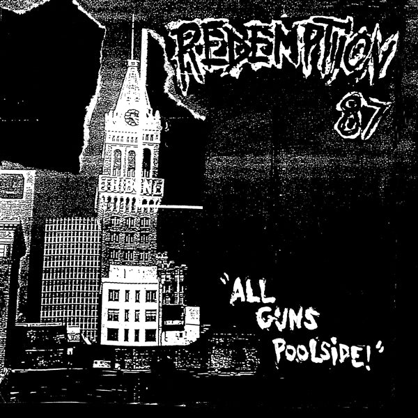  |  Vinyl LP | Redemption 87 - All Guns Poolside! (LP) | Records on Vinyl