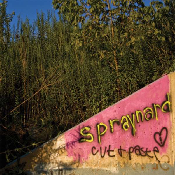 Spraynard - Cut and Paste (LP) Cover Arts and Media | Records on Vinyl