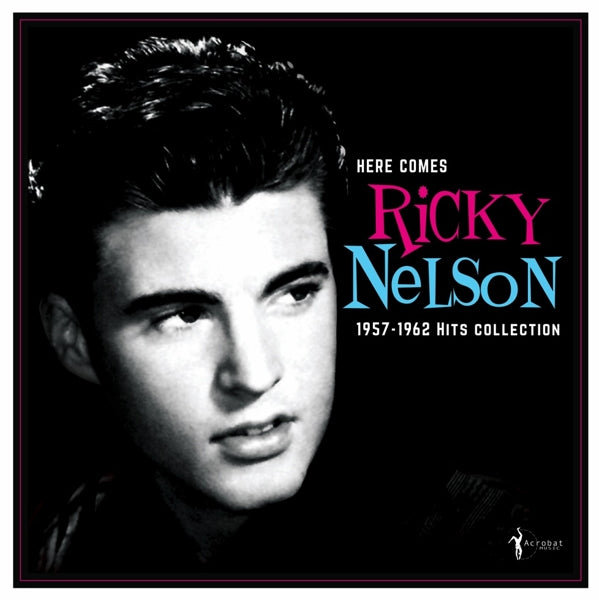  |   | Ricky Nelson - Here Comes Ricky Nelson 1957-1962 Hits Collection (LP) | Records on Vinyl