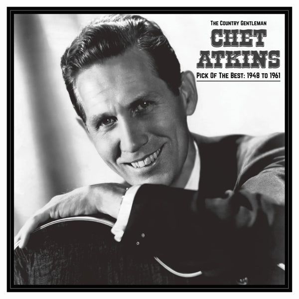  |   | Chet Atkins - Country Gentleman: Pick of the Best 1948-61 (LP) | Records on Vinyl