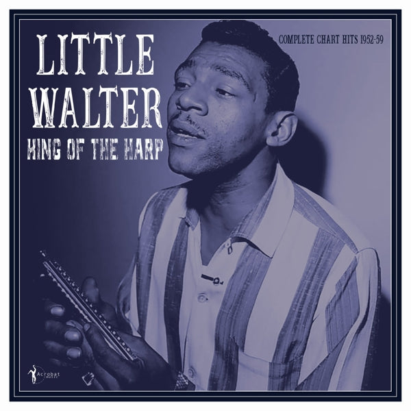  |   | Little Walter - King of the Harp: Chart Hits 1952-59 (LP) | Records on Vinyl
