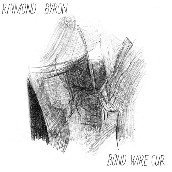  |   | Raymond Byron - Bond Wire Cur (LP) | Records on Vinyl