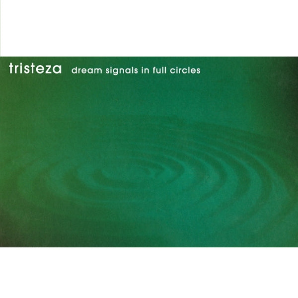  |  Vinyl LP | Tristeza - Dream Signals In Full Circles (LP) | Records on Vinyl