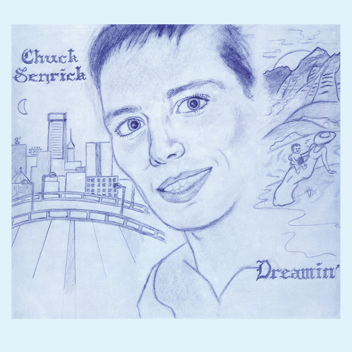 Chuck Senrick - Dreamin' (LP) Cover Arts and Media | Records on Vinyl