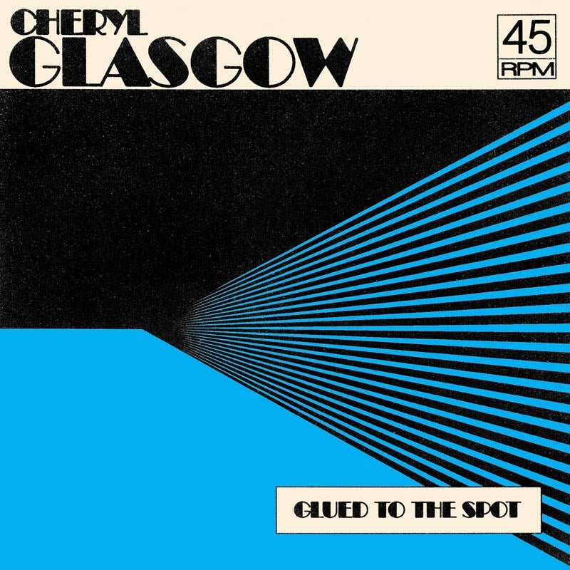  |   | Cheryl Glasgow - Glued To the Spot (Single) | Records on Vinyl