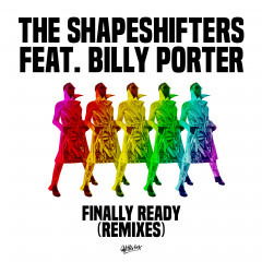 Shapeshifters - Finally Ready (Remixes) (2 Singles) Cover Arts and Media | Records on Vinyl