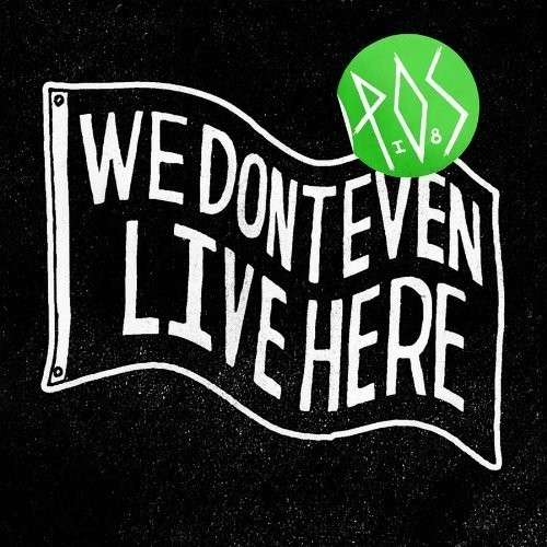 P.O.S. - We Don't Even Live Here (LP) Cover Arts and Media | Records on Vinyl