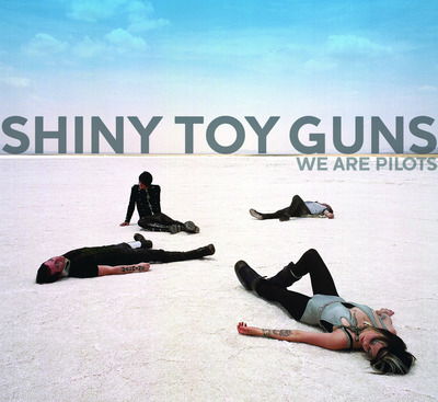 Shiny Toy Guns - We Are Pilots (Deluxe Edition) (2 LPs) Cover Arts and Media | Records on Vinyl