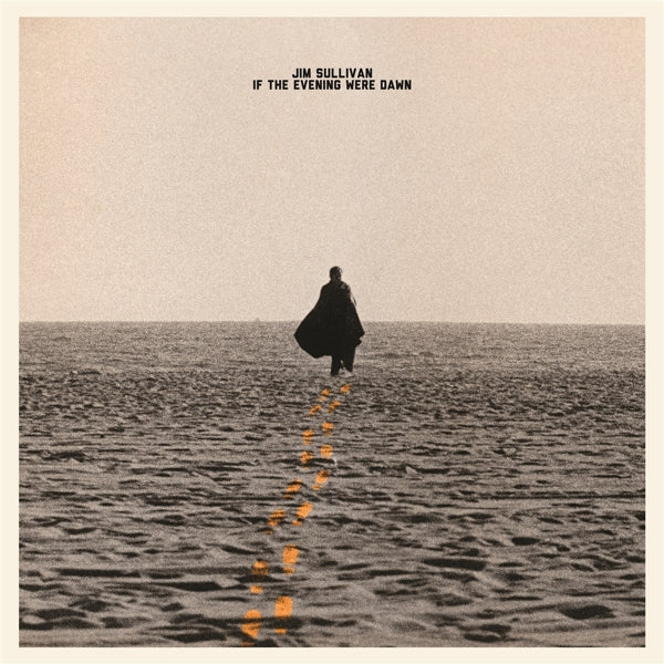  |   | Jim Sullivan - If the Evening Were Dawn (LP) | Records on Vinyl