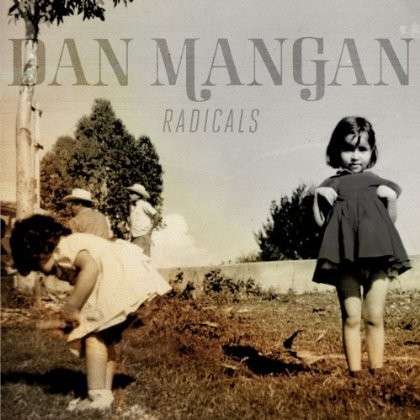 Dan Mangan - Radicals (LP) Cover Arts and Media | Records on Vinyl