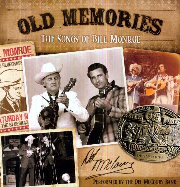 Del McCoury - Old Memories: the Songs of Bill Monroe (LP) Cover Arts and Media | Records on Vinyl