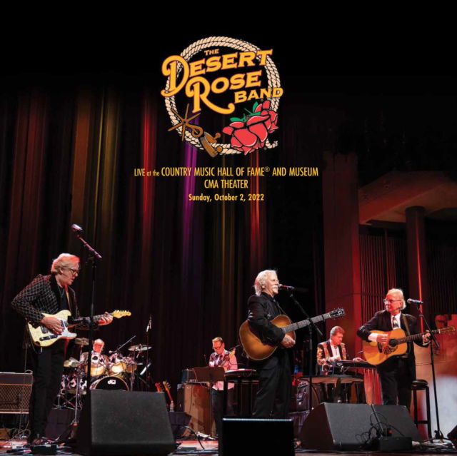 Desert Rose Band - Live At the Country Music Hall of Fame 10-2-22 (LP) Cover Arts and Media | Records on Vinyl